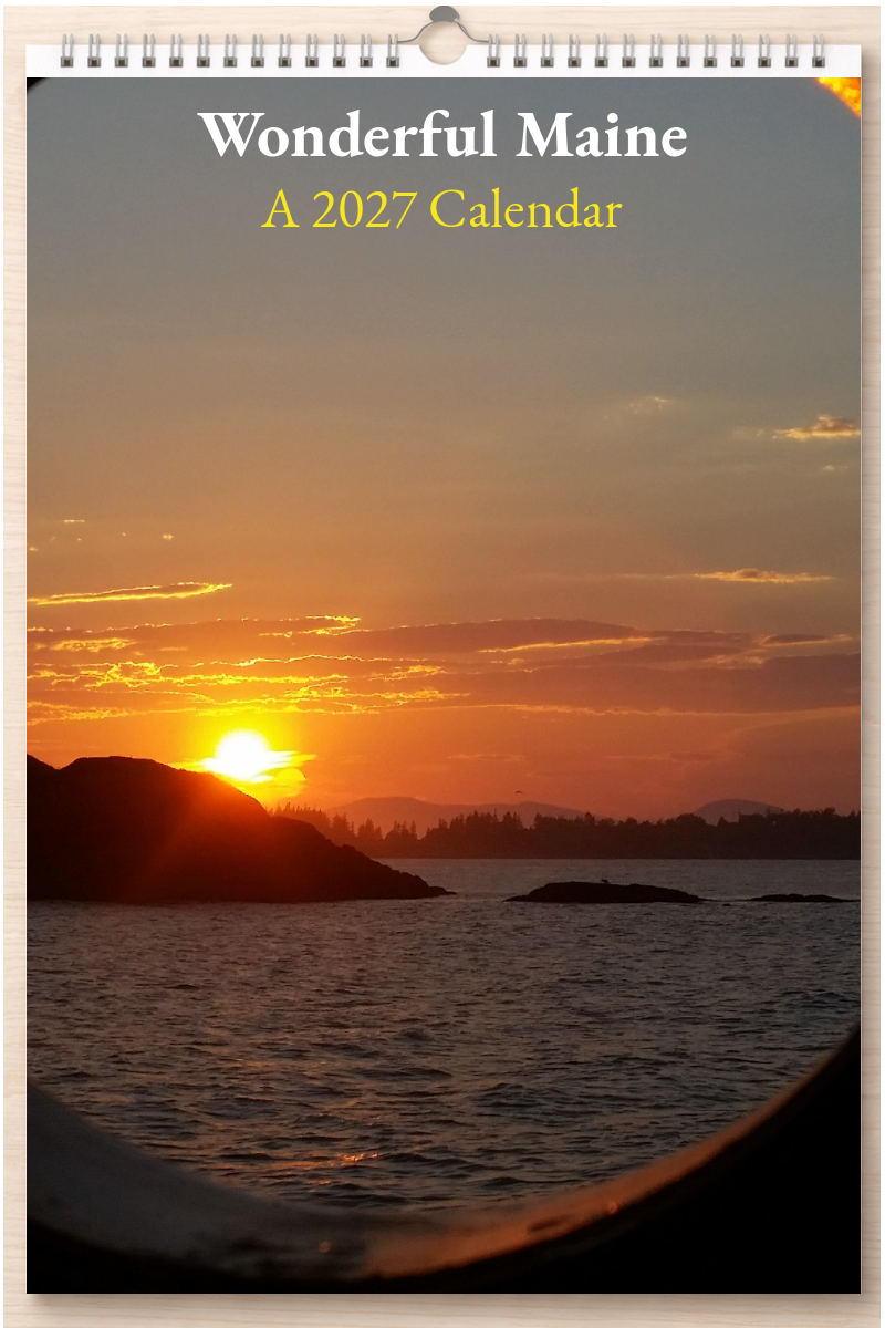 Wonderful Maine: A 2027 Calendar