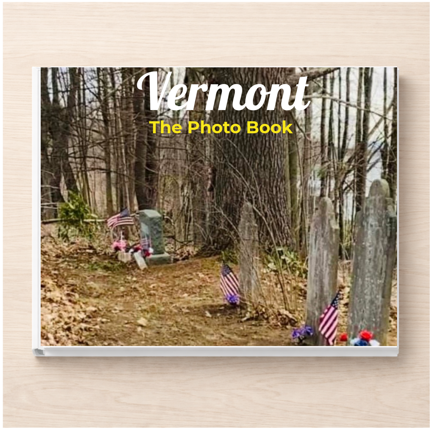 Vermont: The Photo Book
