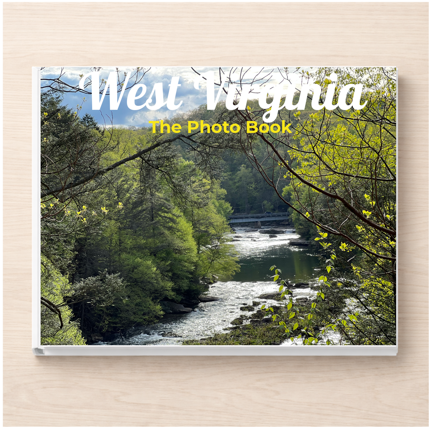 West Virginia: The Photo Book