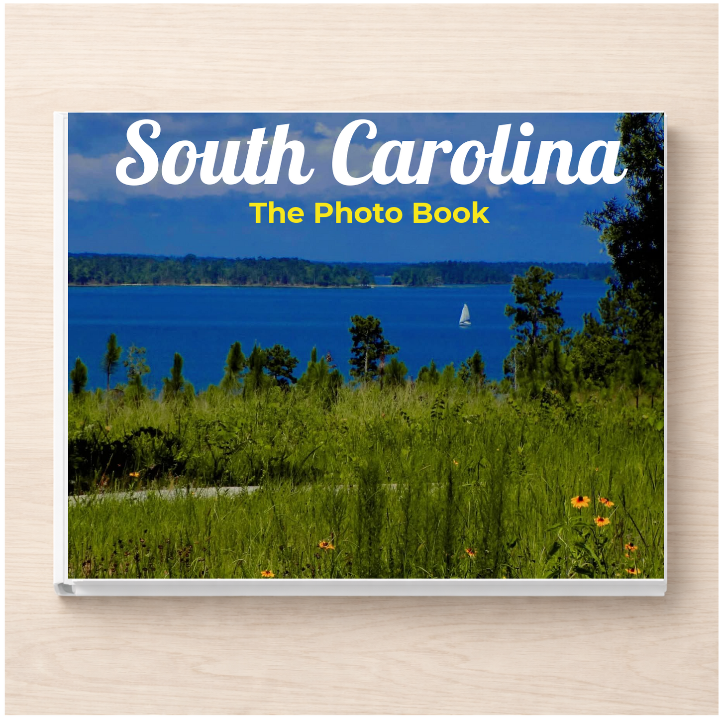 South Carolina: The Photo Book