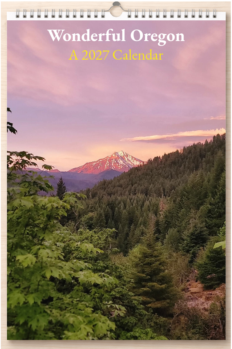 Wonderful Oregon: A 2027 Calendar