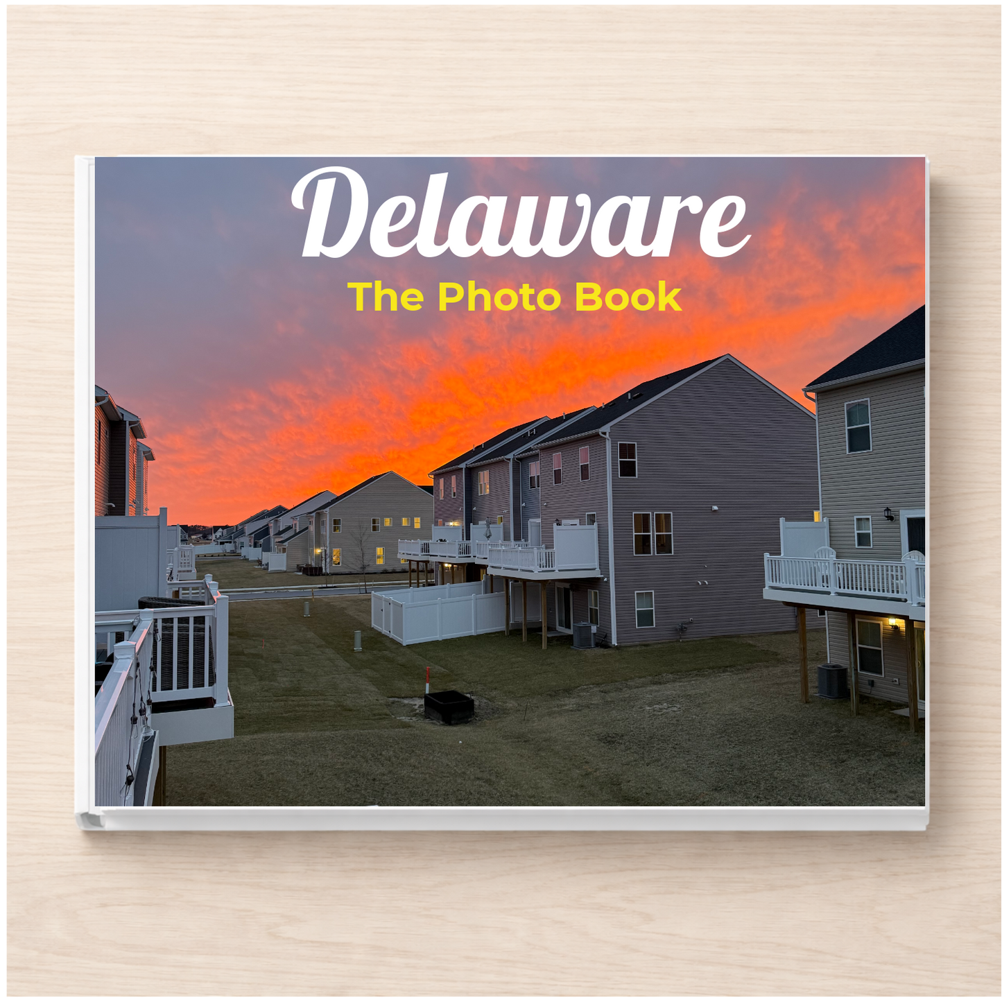 Delaware: The Photo Book