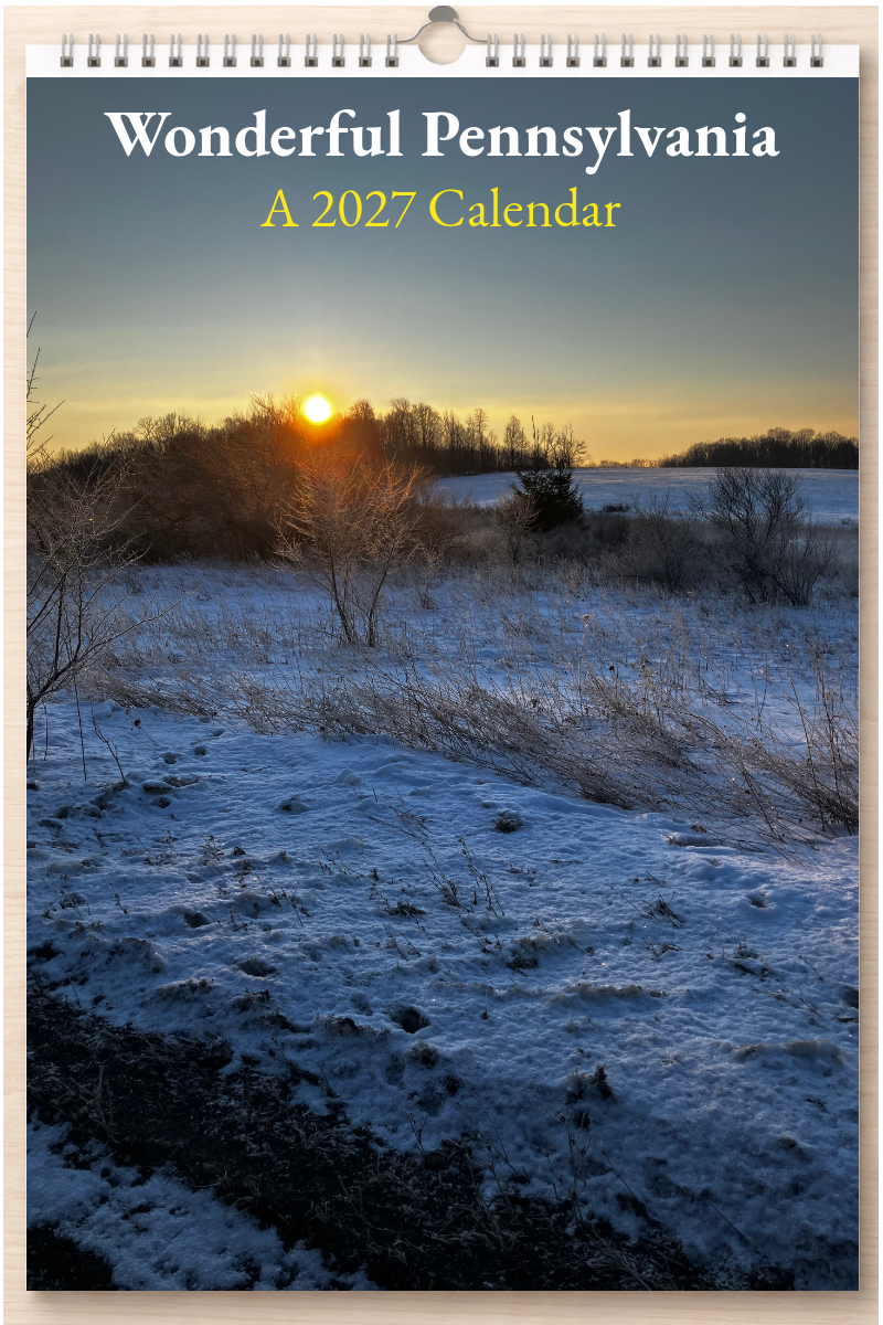 Wonderful Pennsylvania: A 2027 Calendar