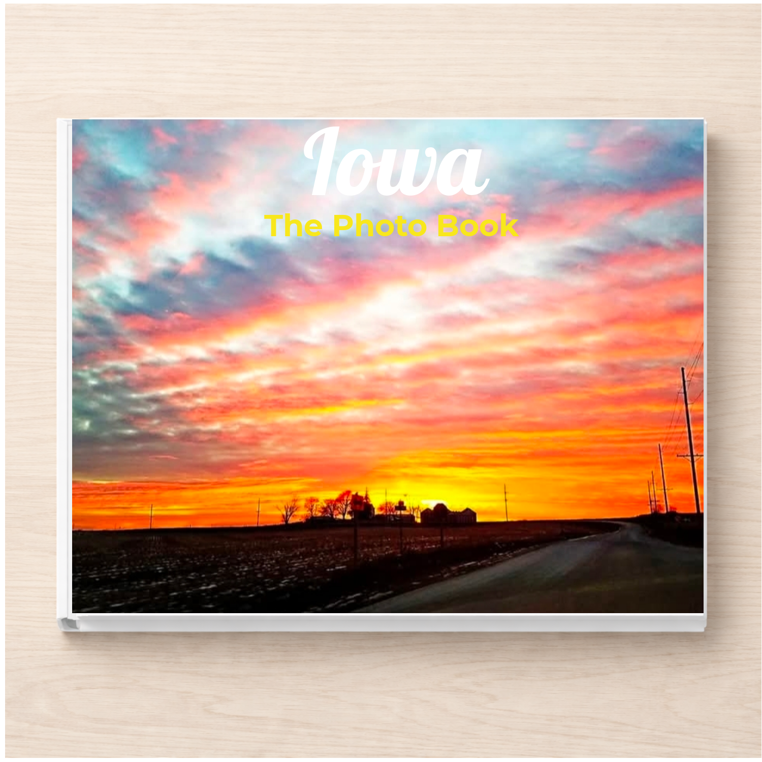 Iowa: The Photo Book – Silent Spark Press