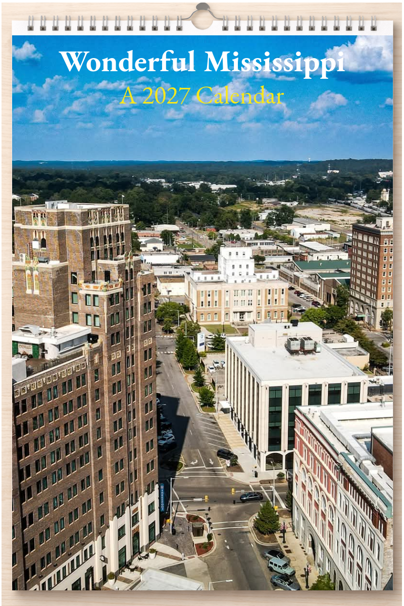 Wonderful Mississippi: A 2027 Calendar