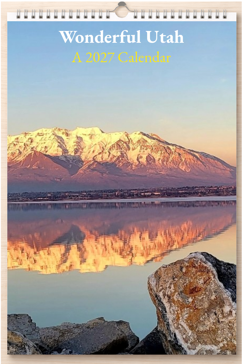 Wonderful Utah: A 2027 Calendar