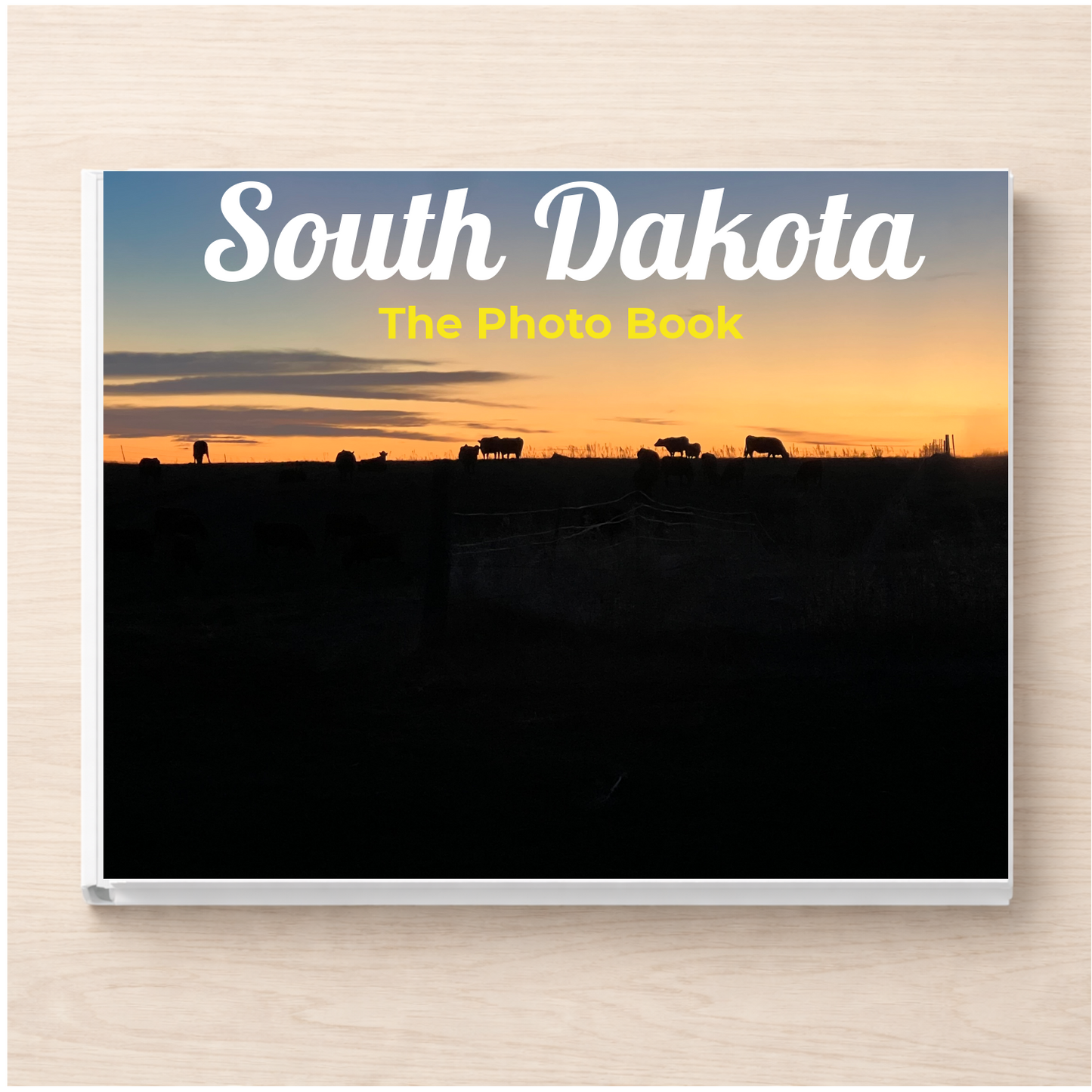 South Dakota: The Photo Book