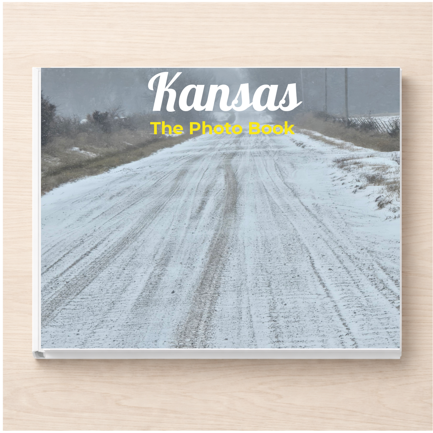 Kansas: The Photo Book