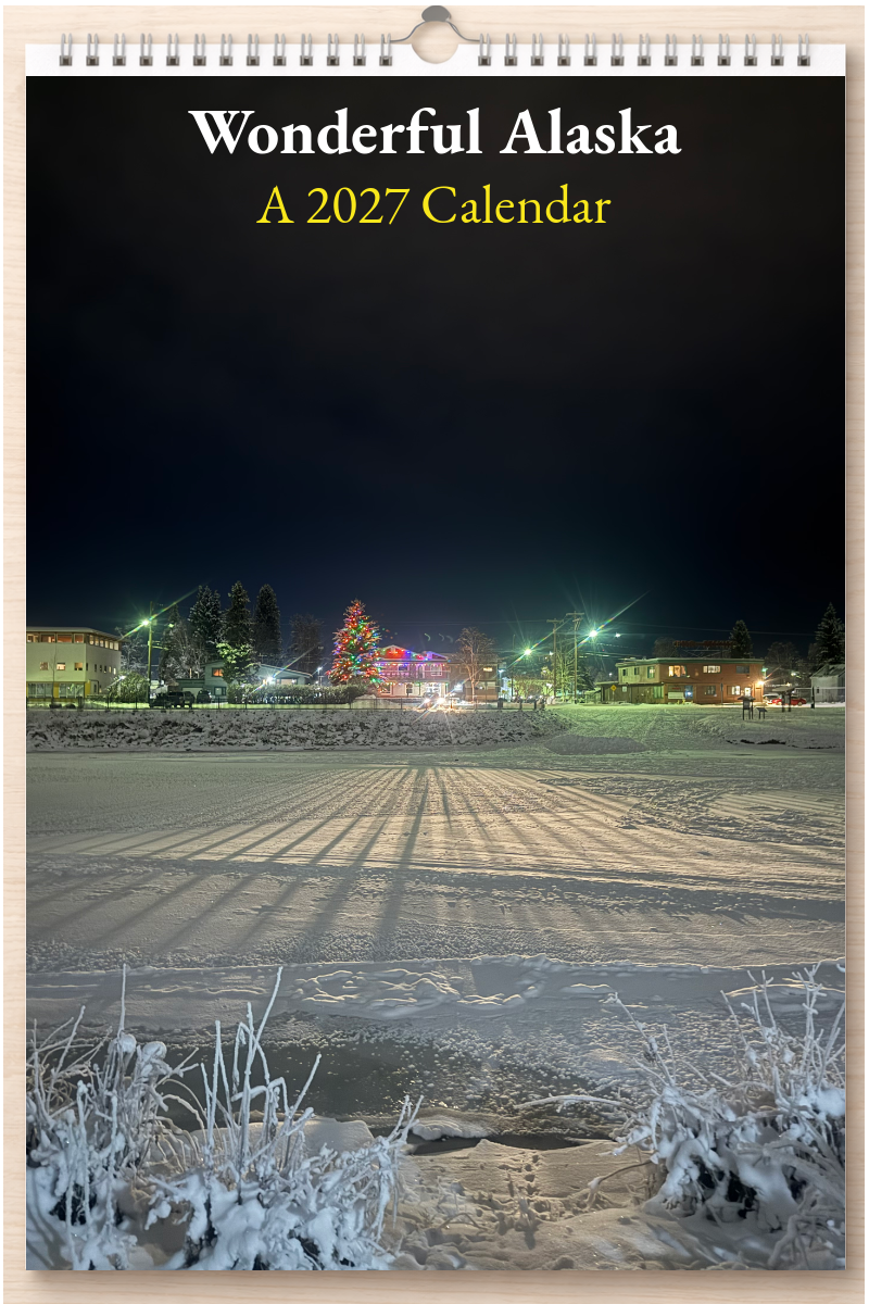 Wonderful Alaska: A 2027 Calendar