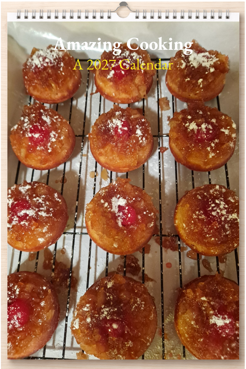Amazing Cooking: A 2027 Calendar