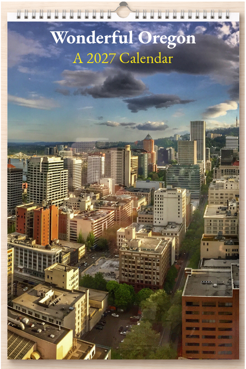 Wonderful Oregon: A 2027 Calendar