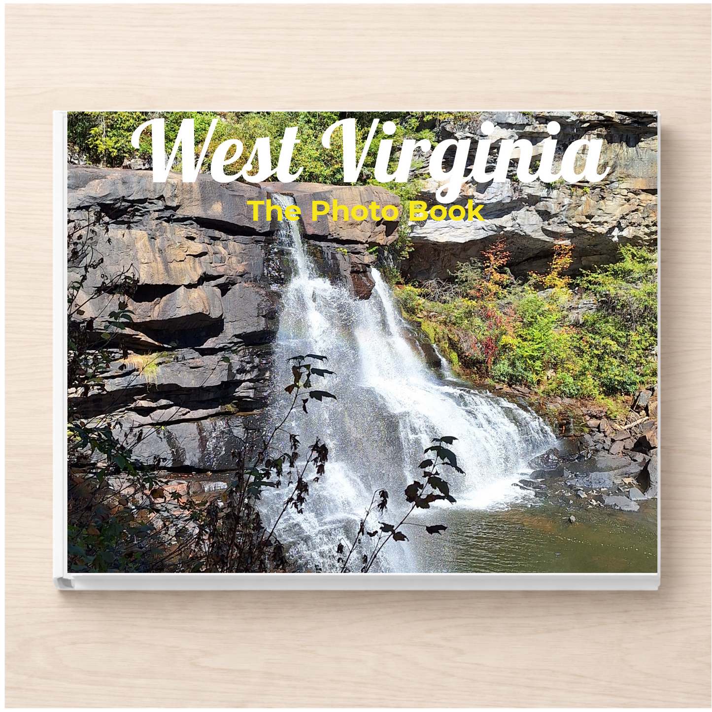 West Virginia: The Photo Book