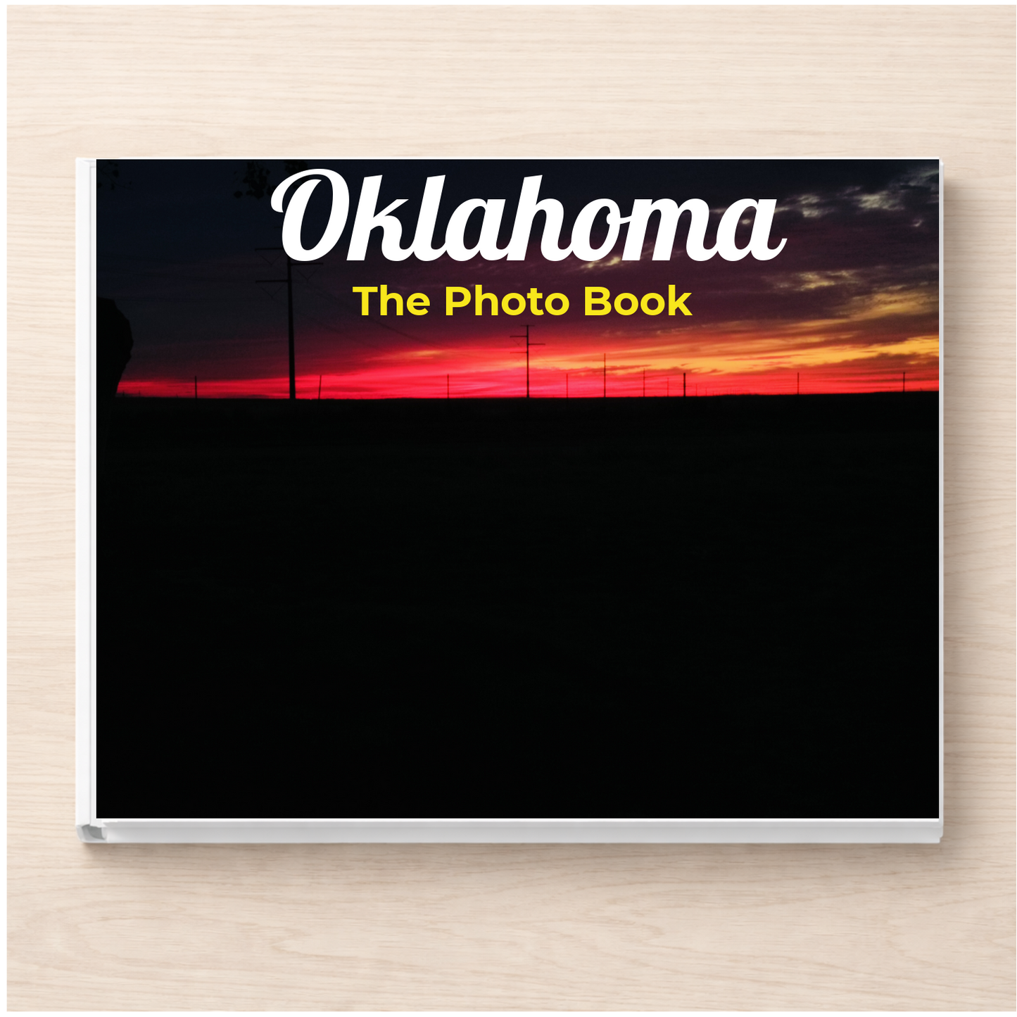 Oklahoma: The Photo Book