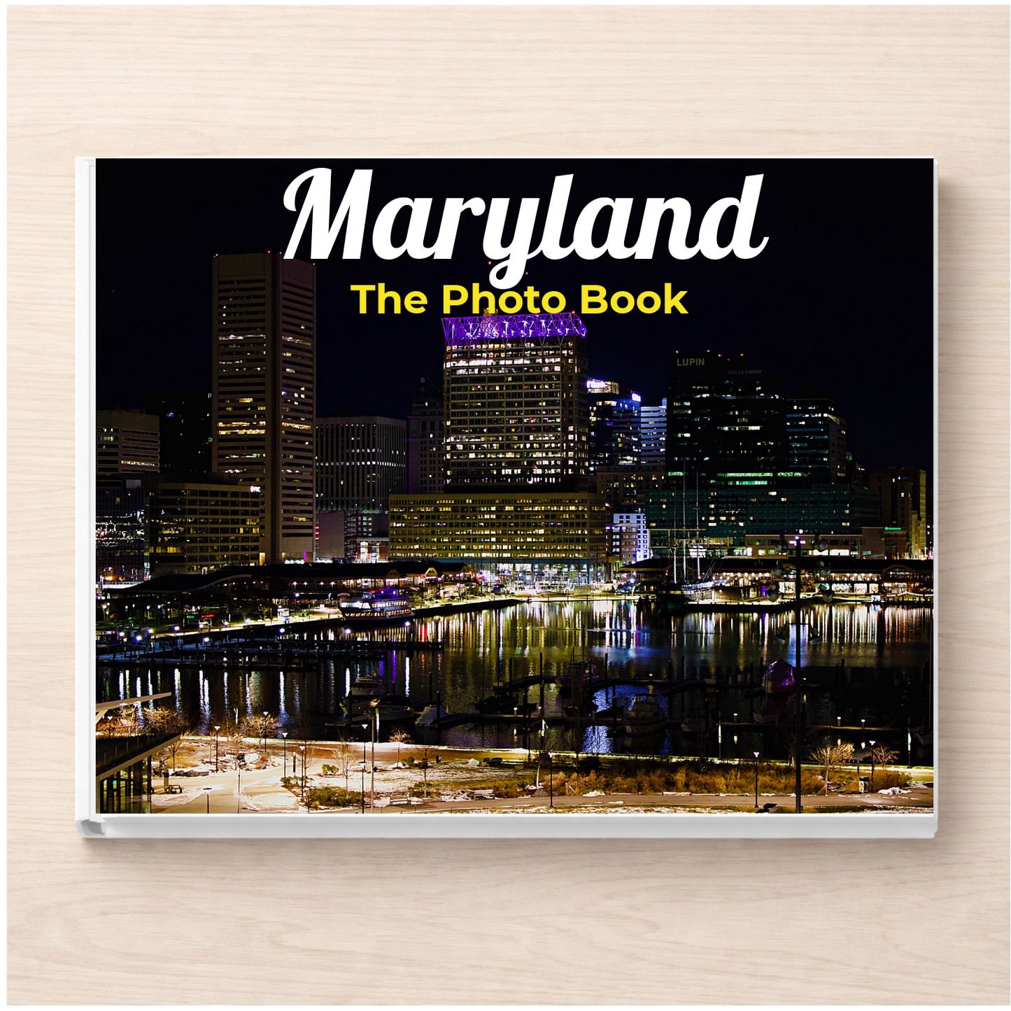 Maryland: The Photo Book