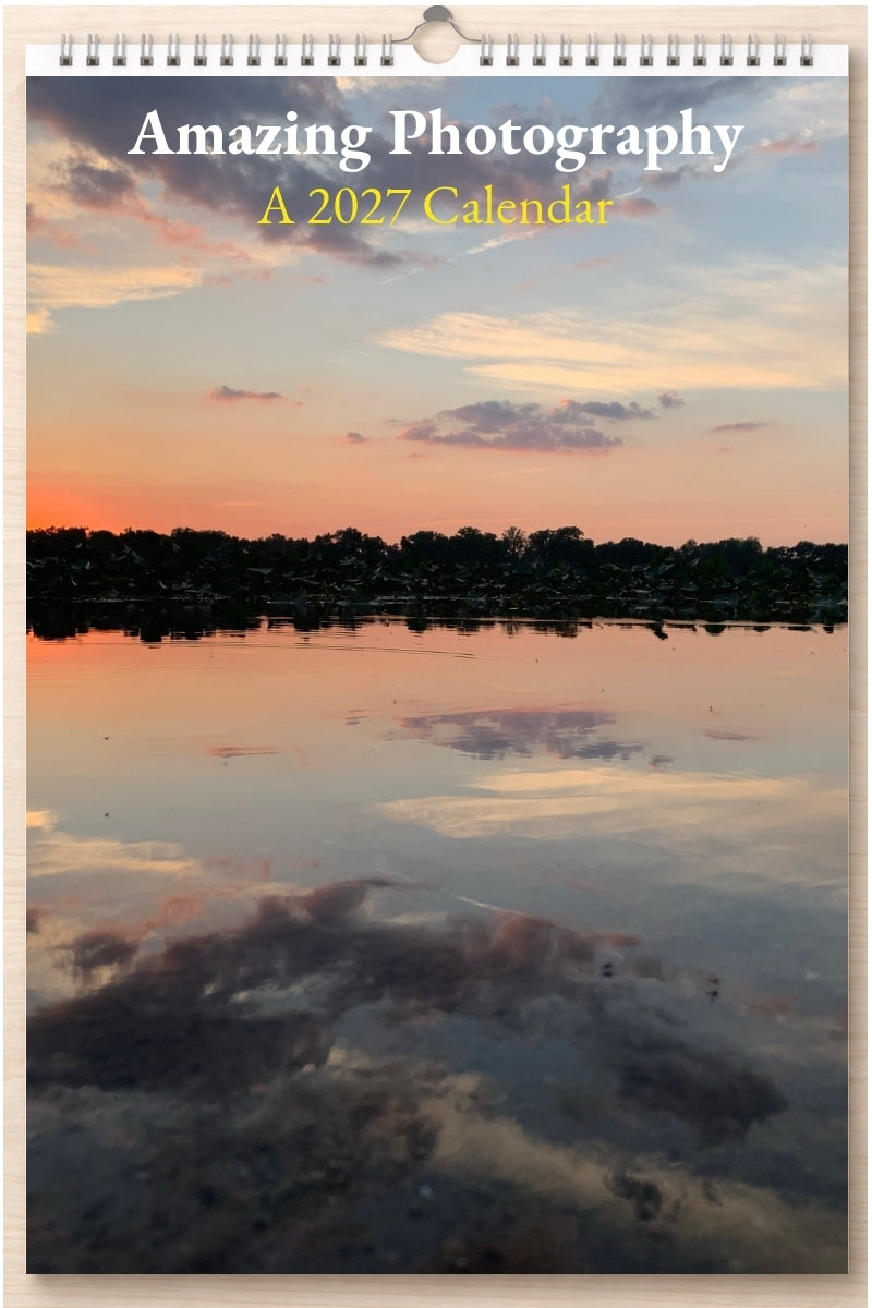 Amazing Photography: A 2027 Calendar