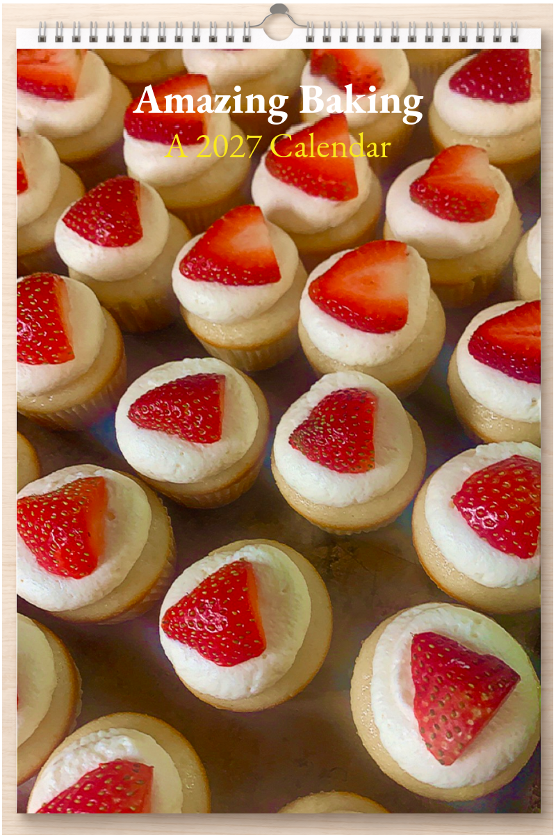 Amazing Baking: A 2027 Calendar