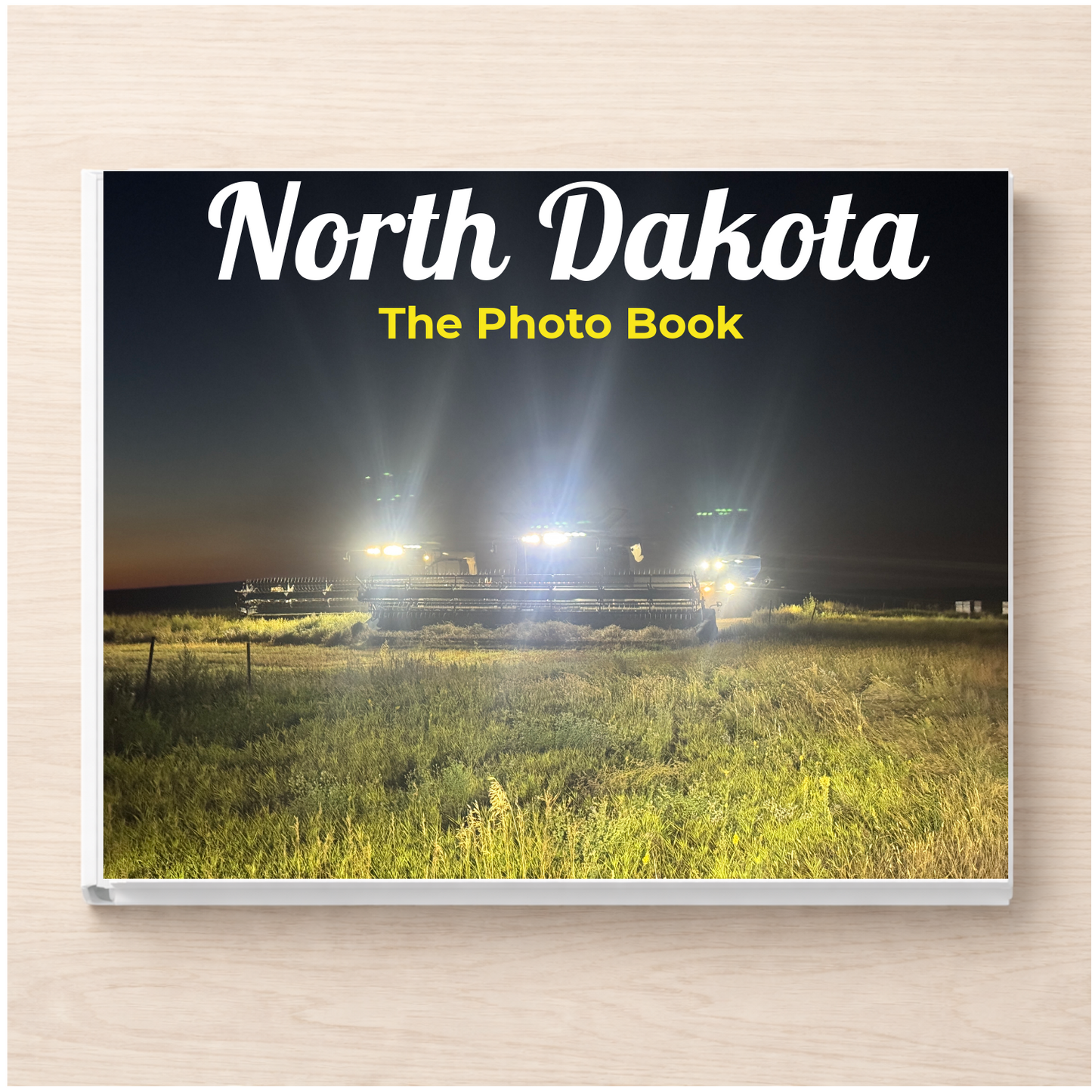 North Dakota: The Photo Book