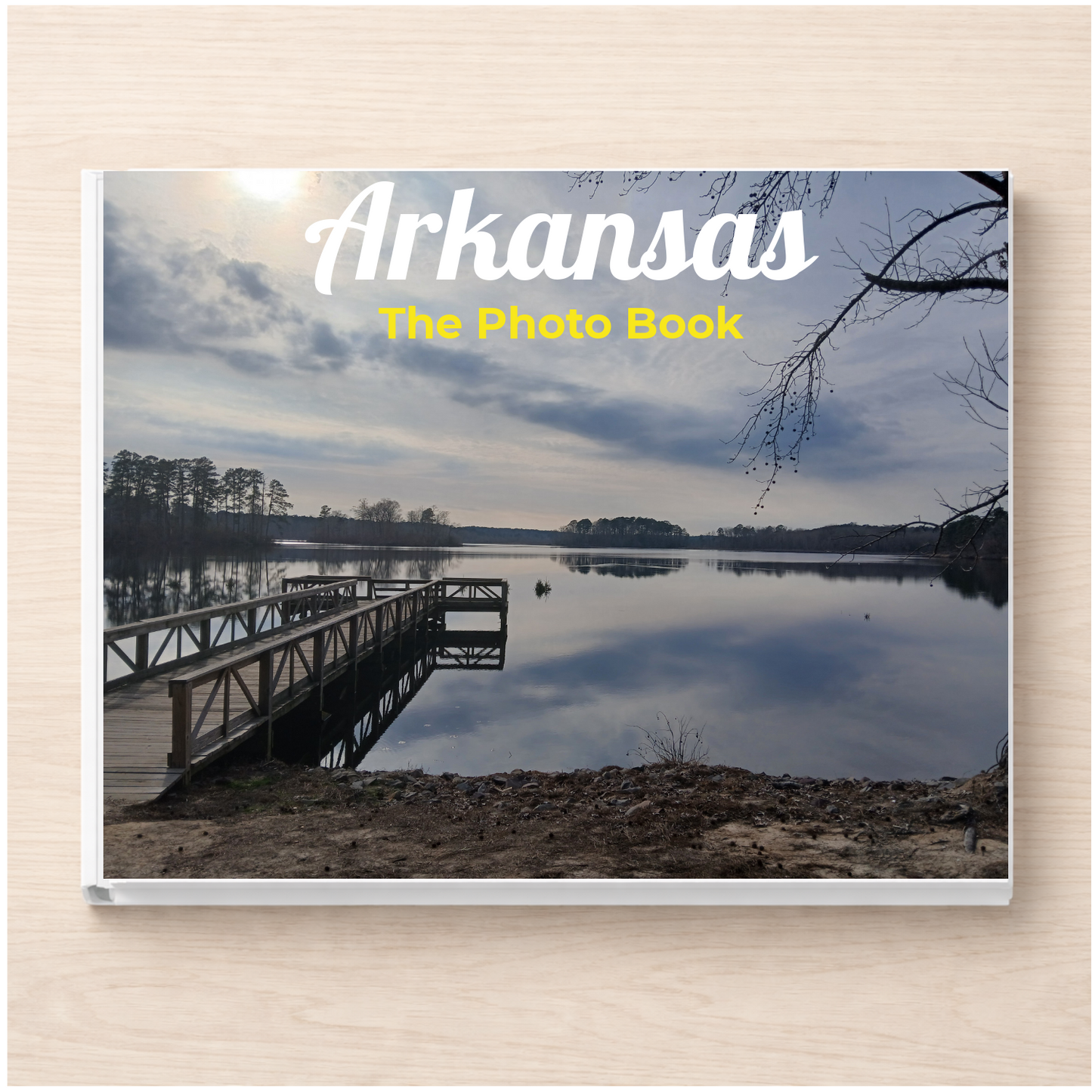 Arkansas: The Photo Book