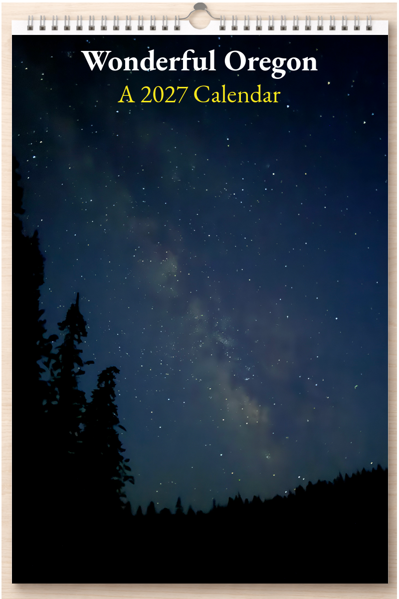 Wonderful Oregon: A 2027 Calendar
