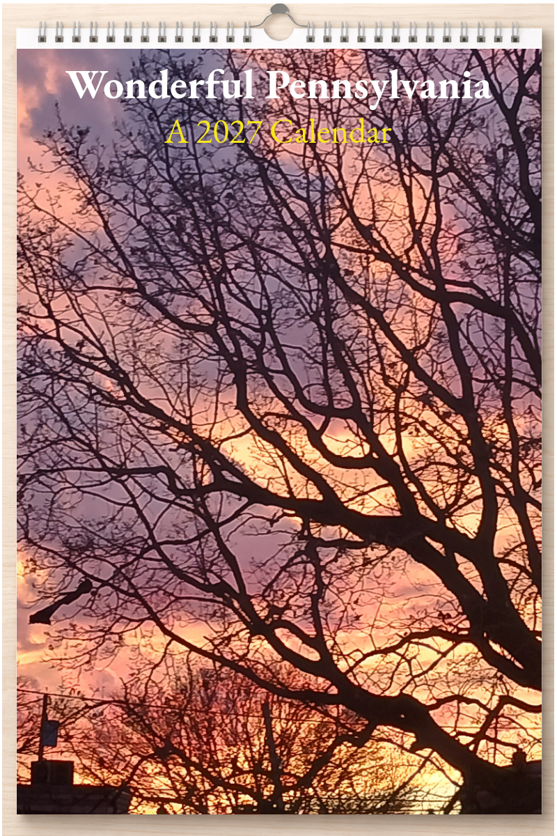 Wonderful Pennsylvania: A 2027 Calendar