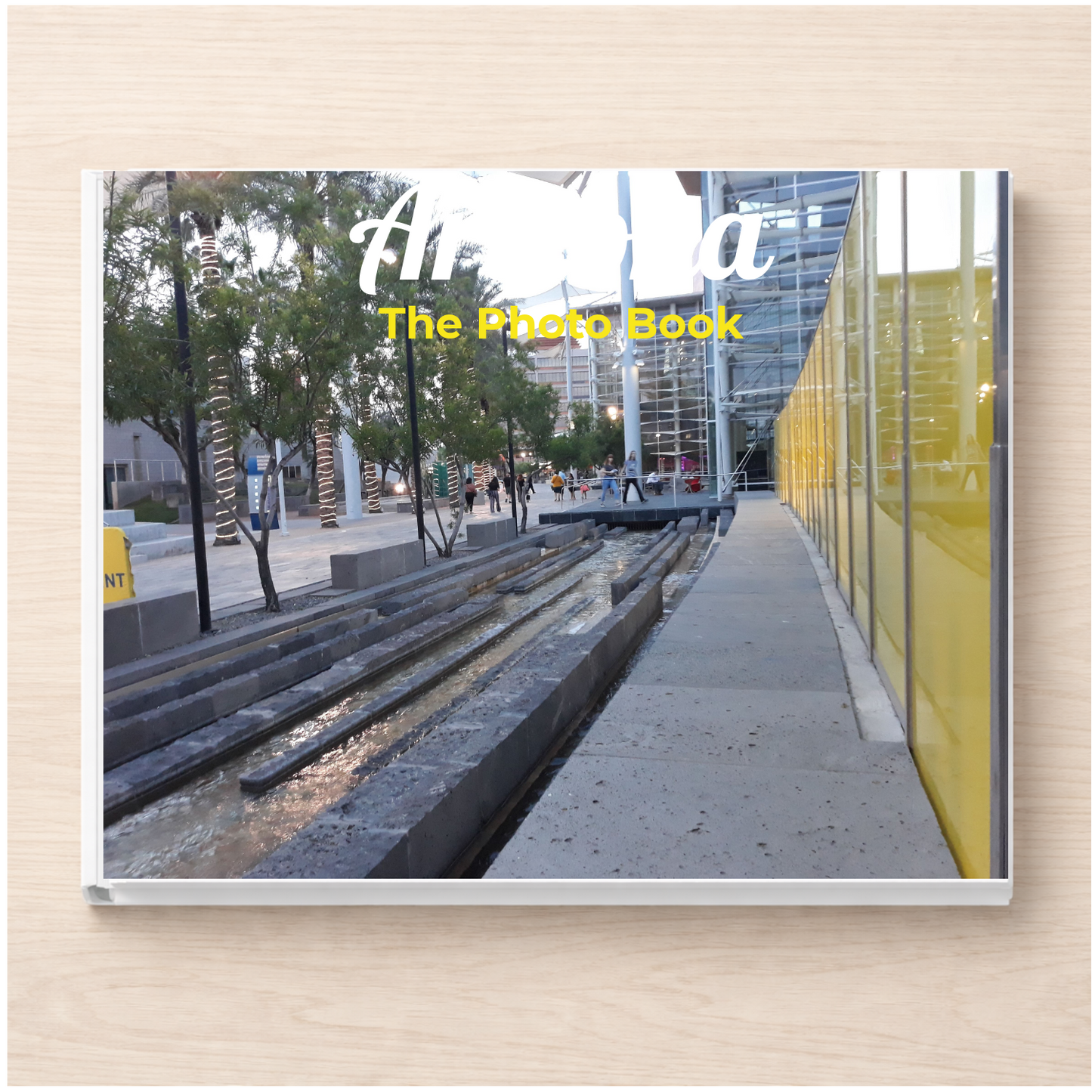 Arizona: The Photo Book