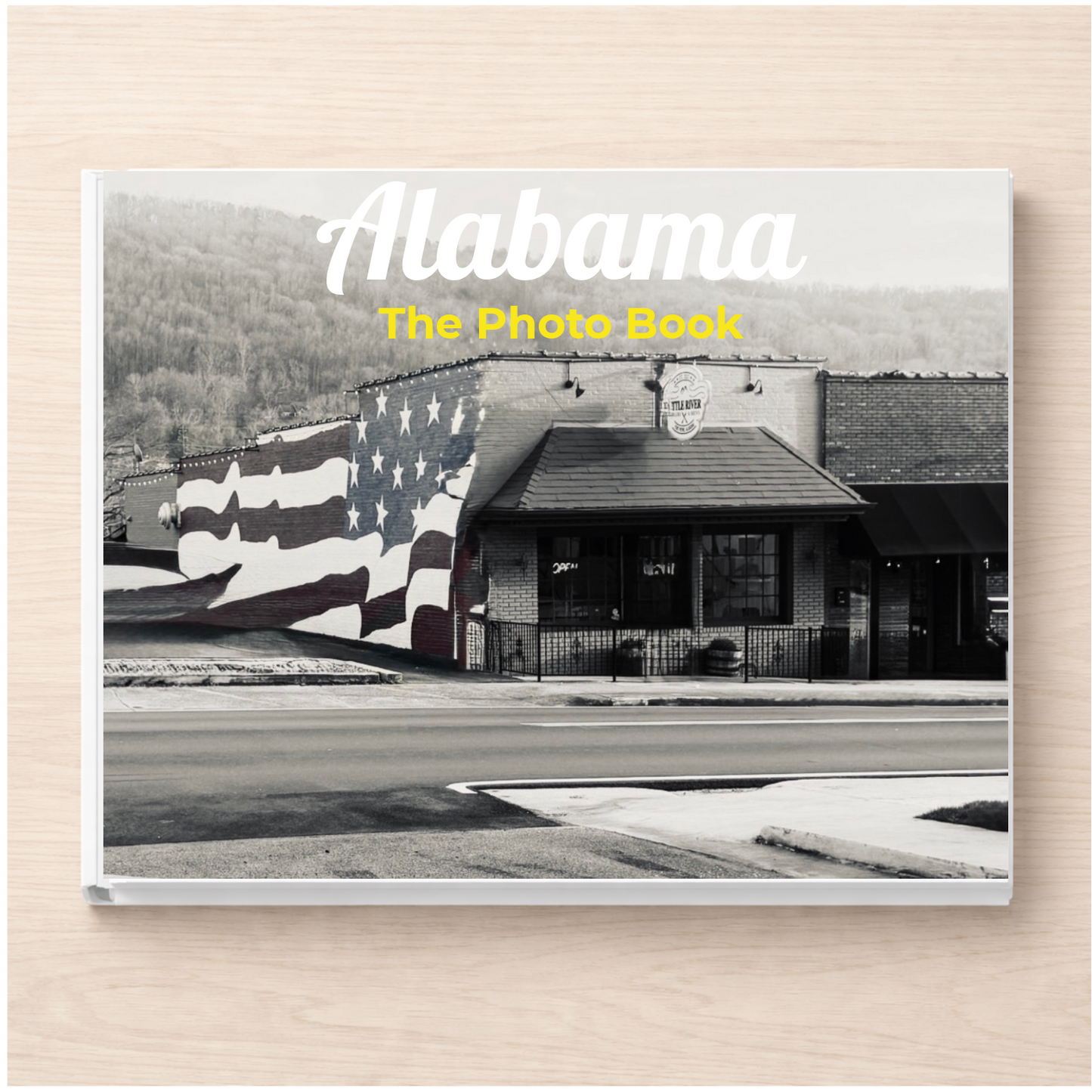 Alabama: The Photo Book