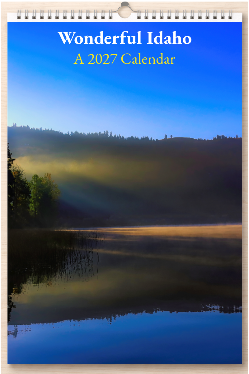 Wonderful Idaho: A 2027 Calendar