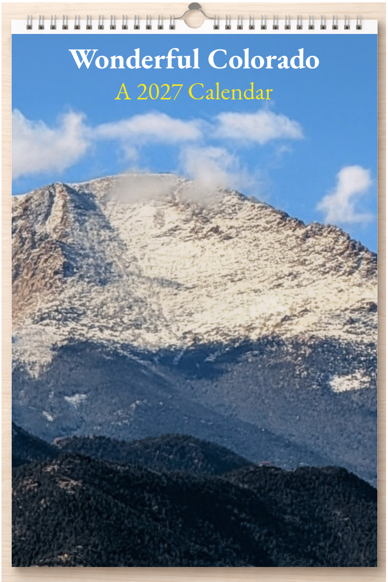 Wonderful Colorado: A 2027 Calendar