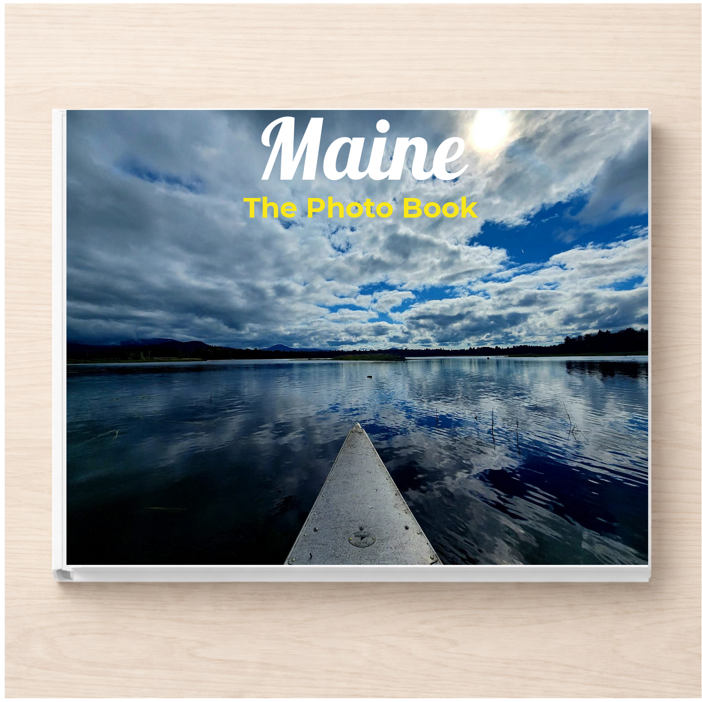 Maine: The Photo Book