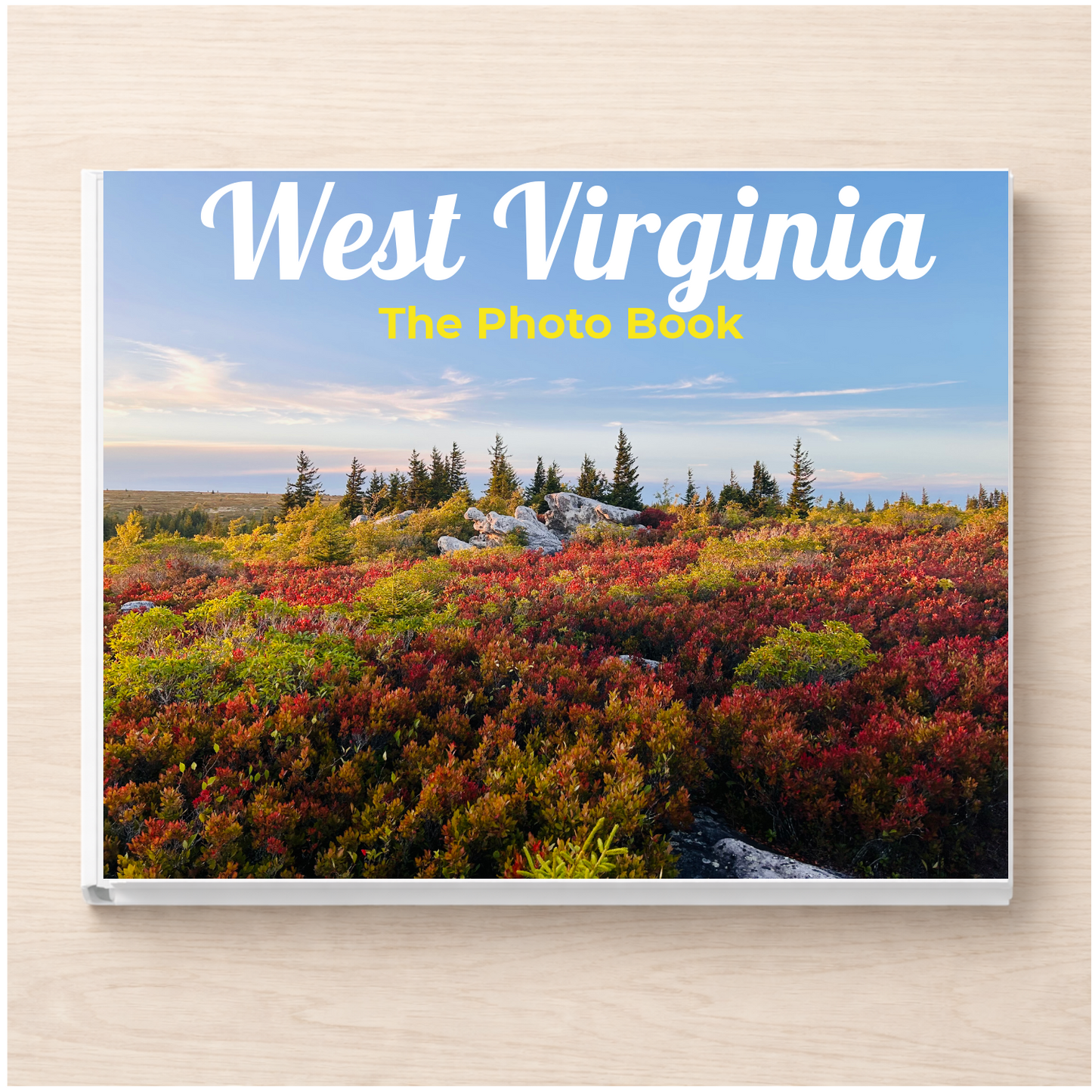 West Virginia: The Photo Book