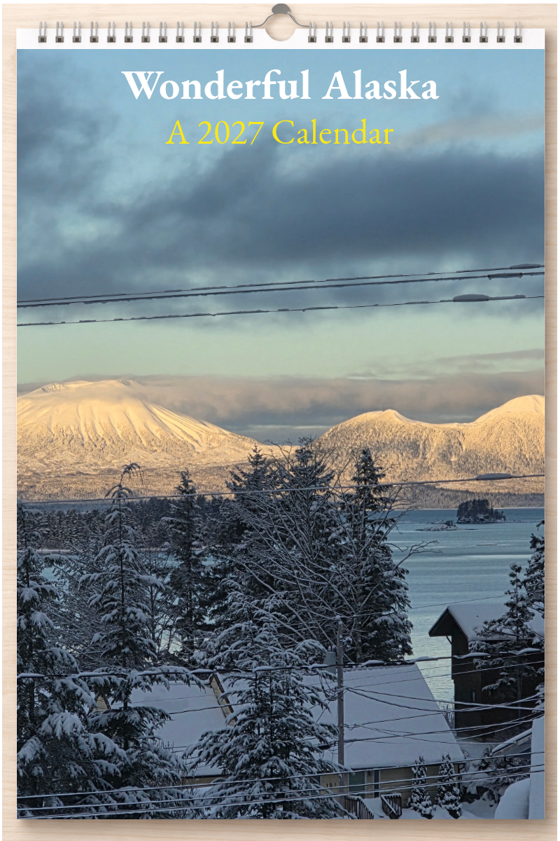 Wonderful Alaska: A 2027 Calendar