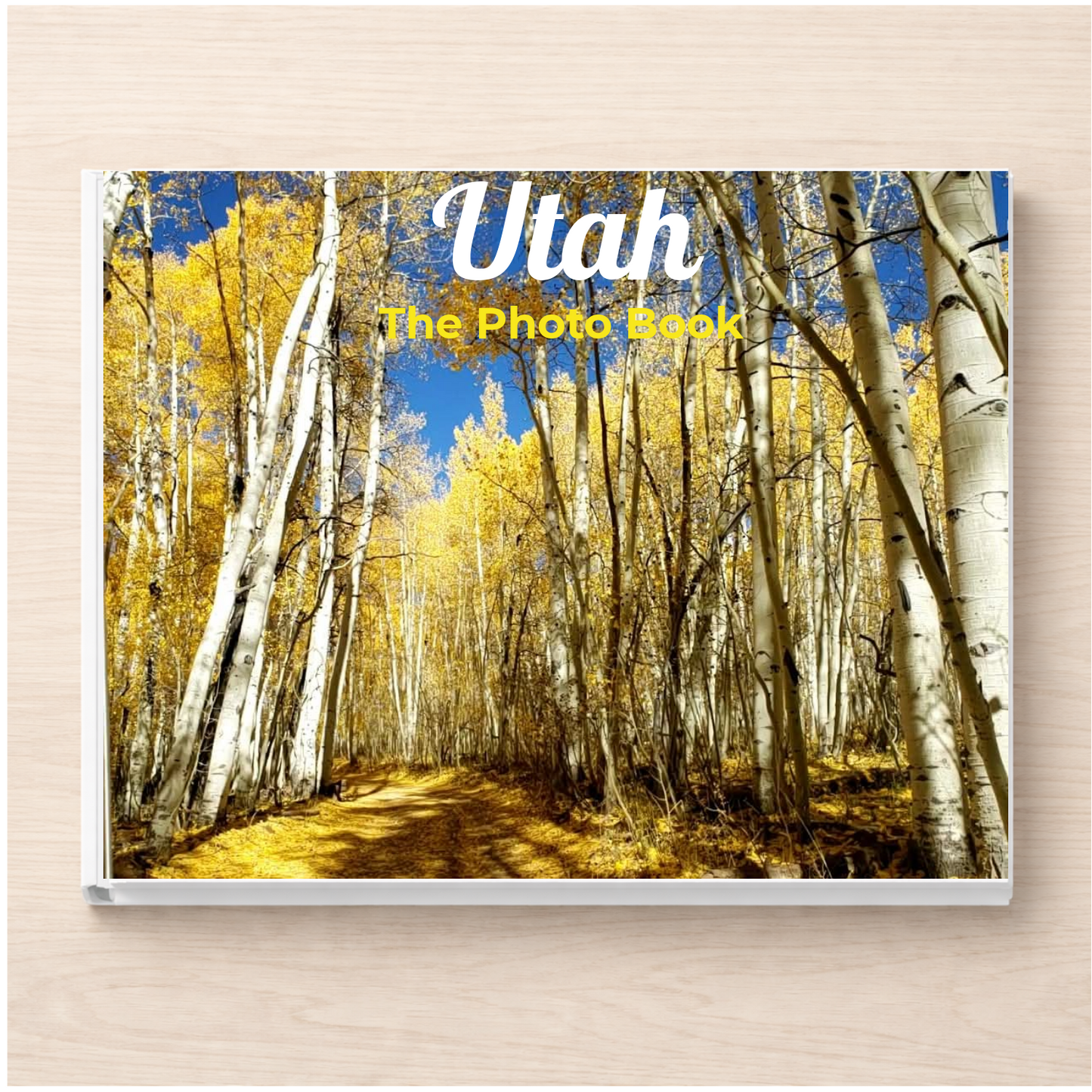 Utah: The Photo Book