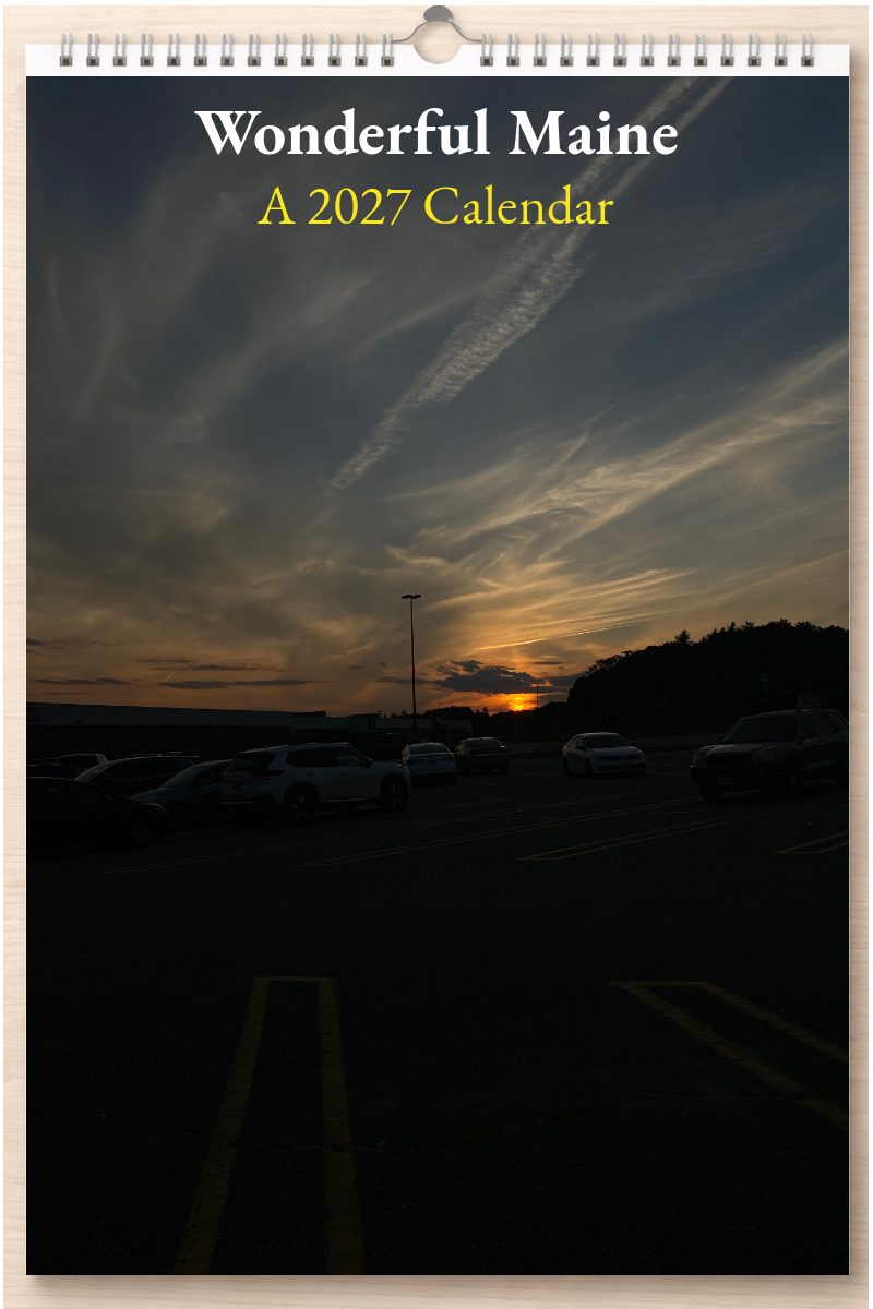 Wonderful Maine: A 2027 Calendar