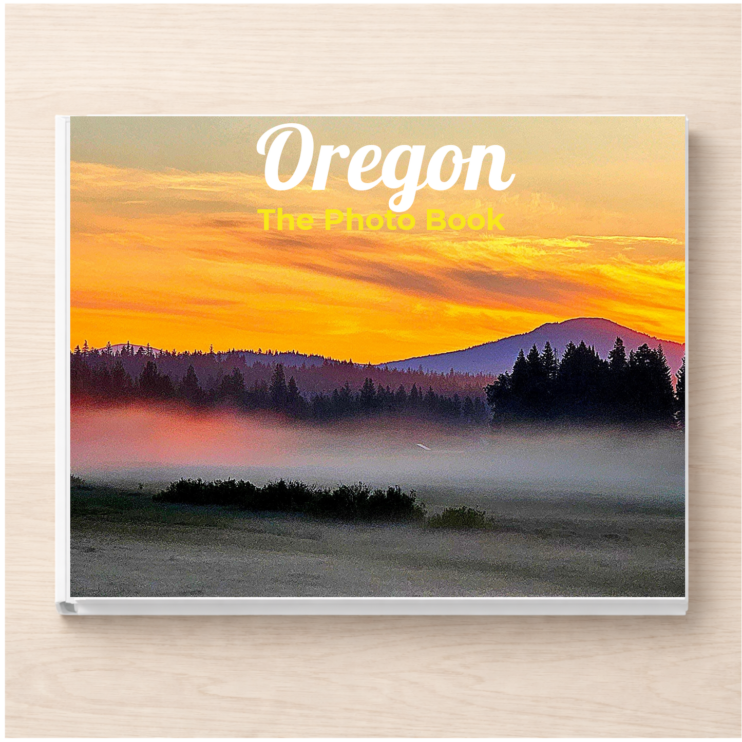 Oregon: The Photo Book