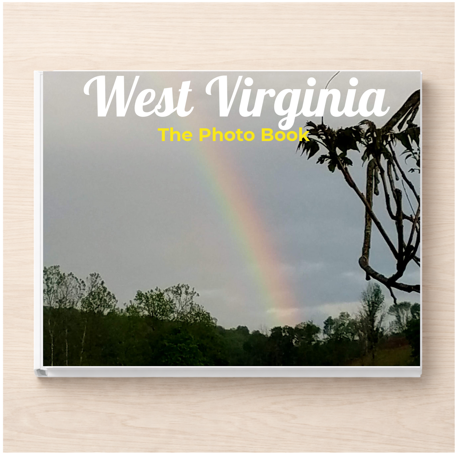 West Virginia: The Photo Book