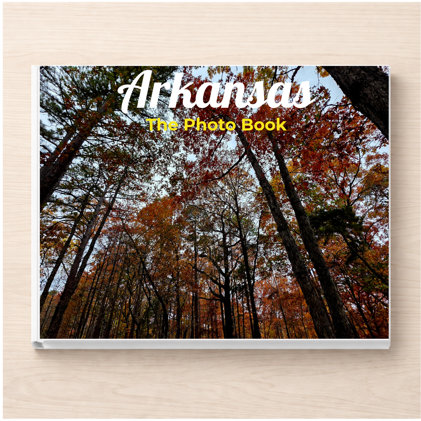 Arkansas: The Photo Book