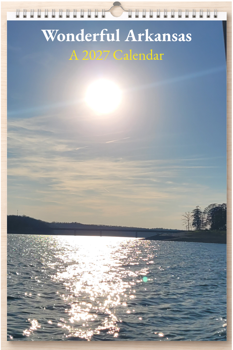 Wonderful Arkansas: A 2027 Calendar