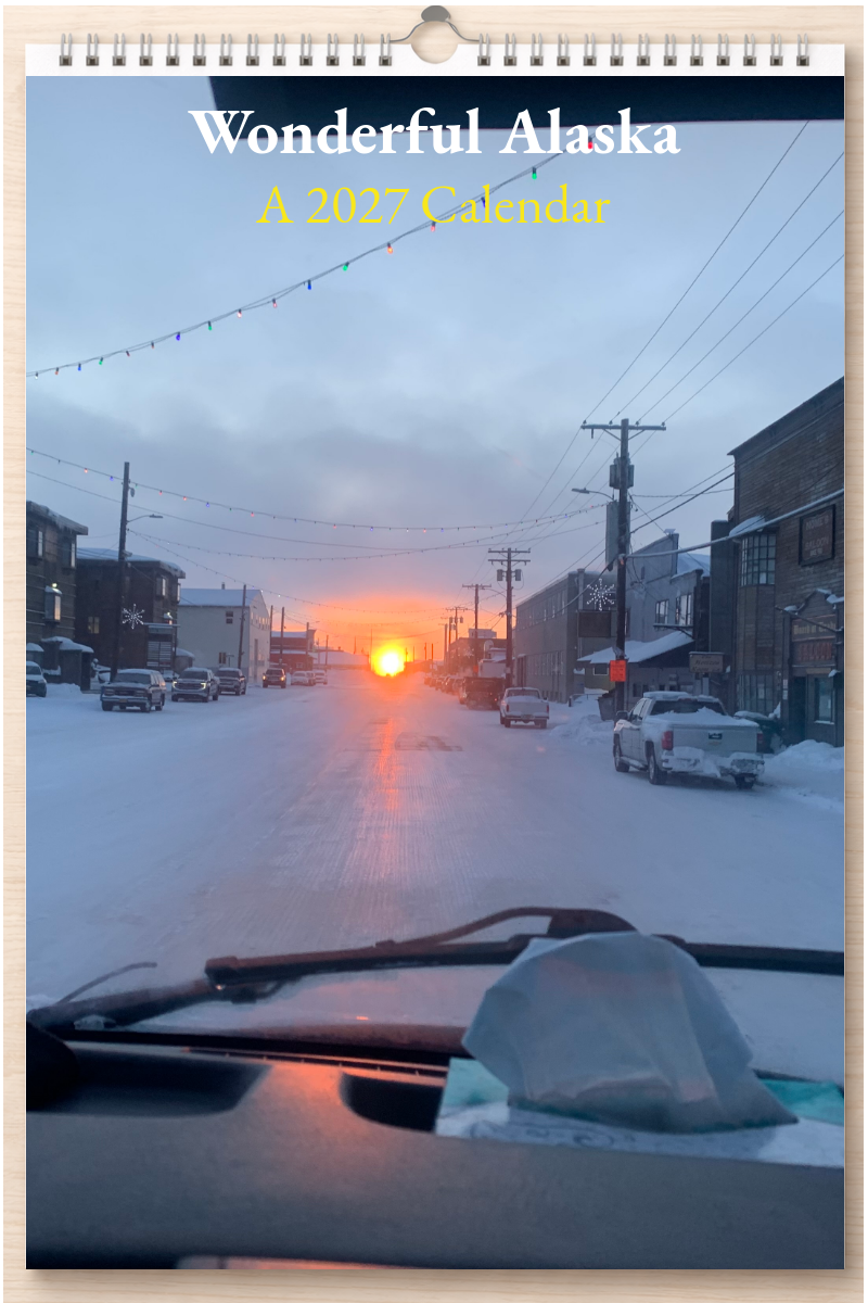 Wonderful Alaska: A 2027 Calendar
