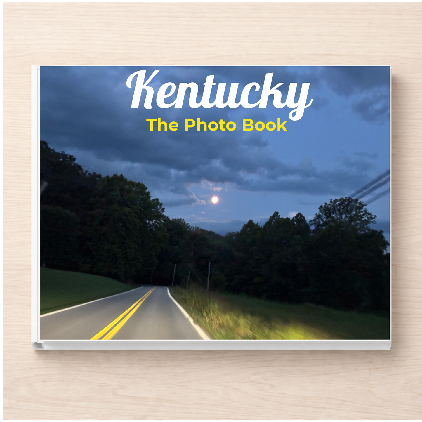 Kentucky: The Photo Book