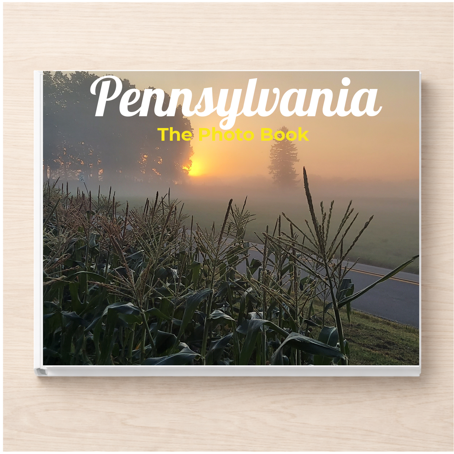 Pennsylvania: The Photo Book