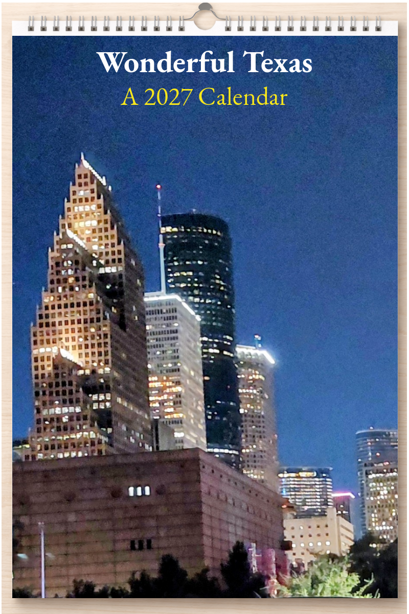 Wonderful Texas: A 2027 Calendar