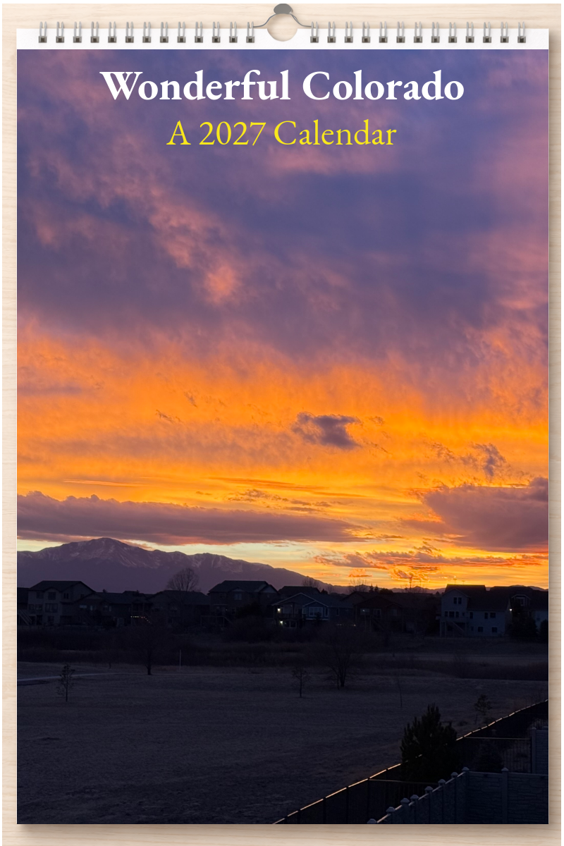 Wonderful Colorado: A 2027 Calendar
