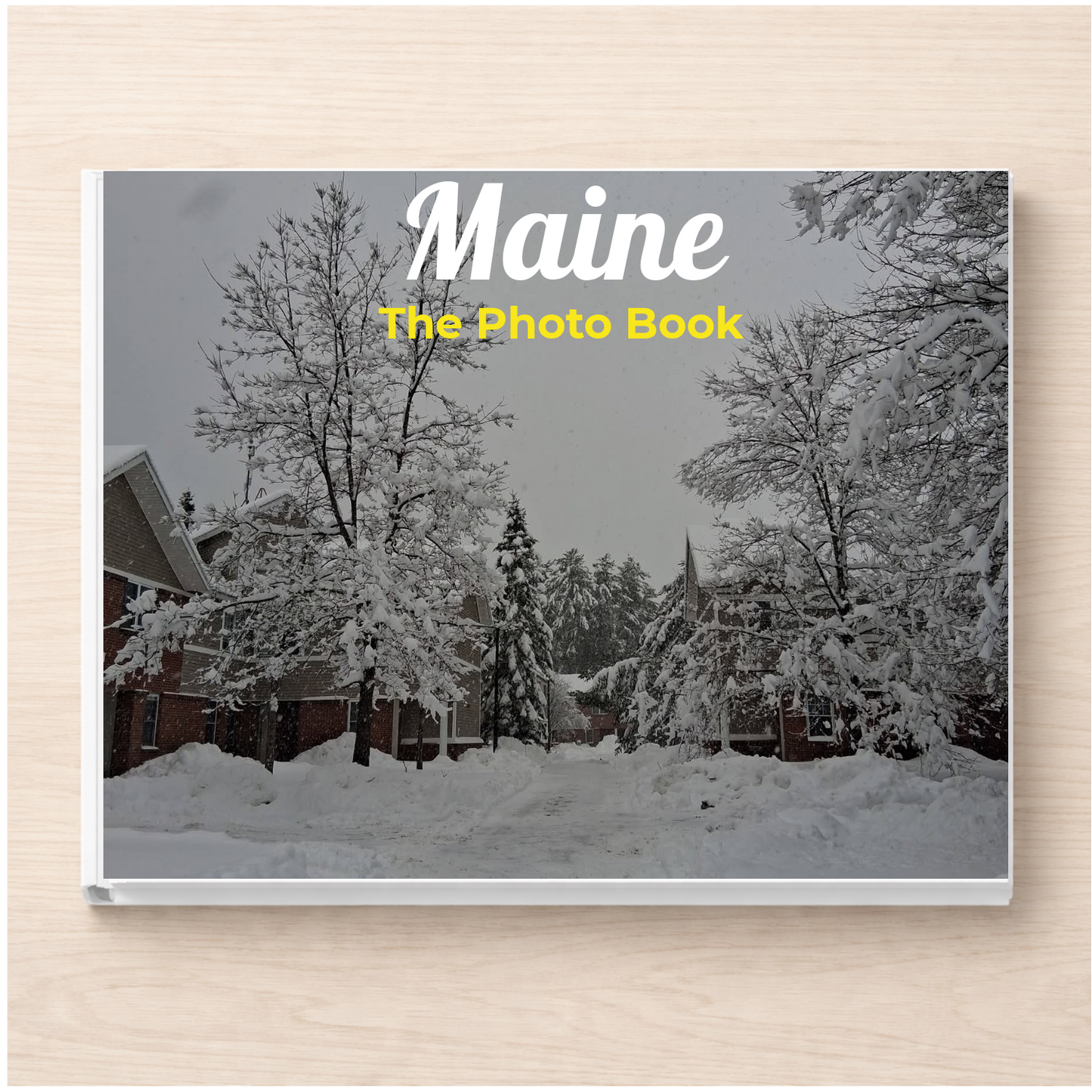 Maine: The Photo Book
