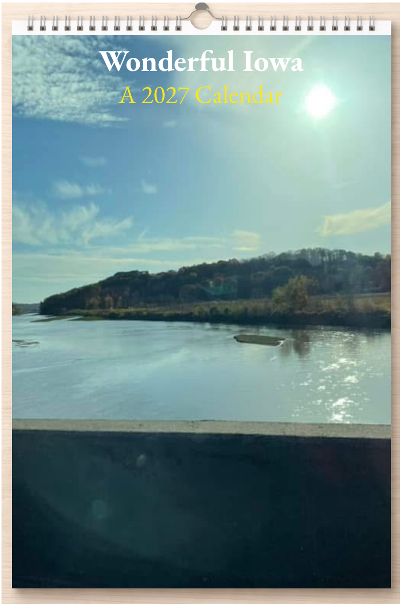 Wonderful Iowa: A 2027 Calendar