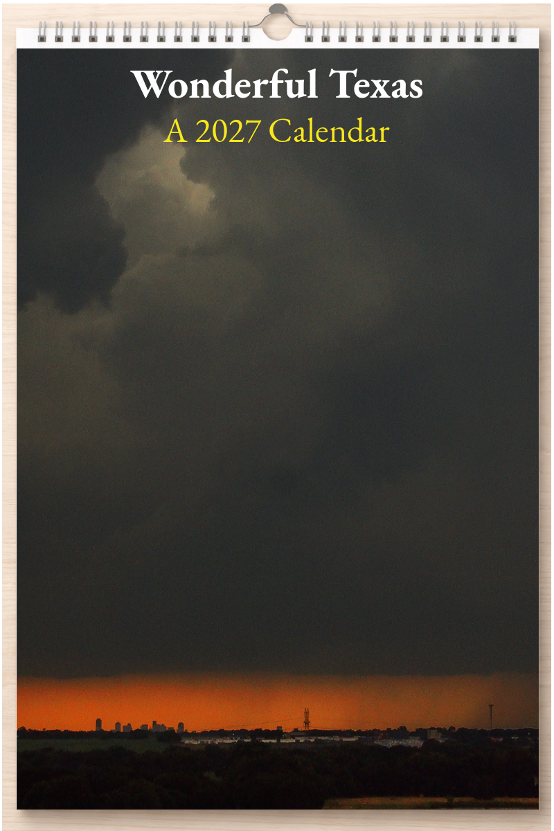 Wonderful Texas: A 2027 Calendar