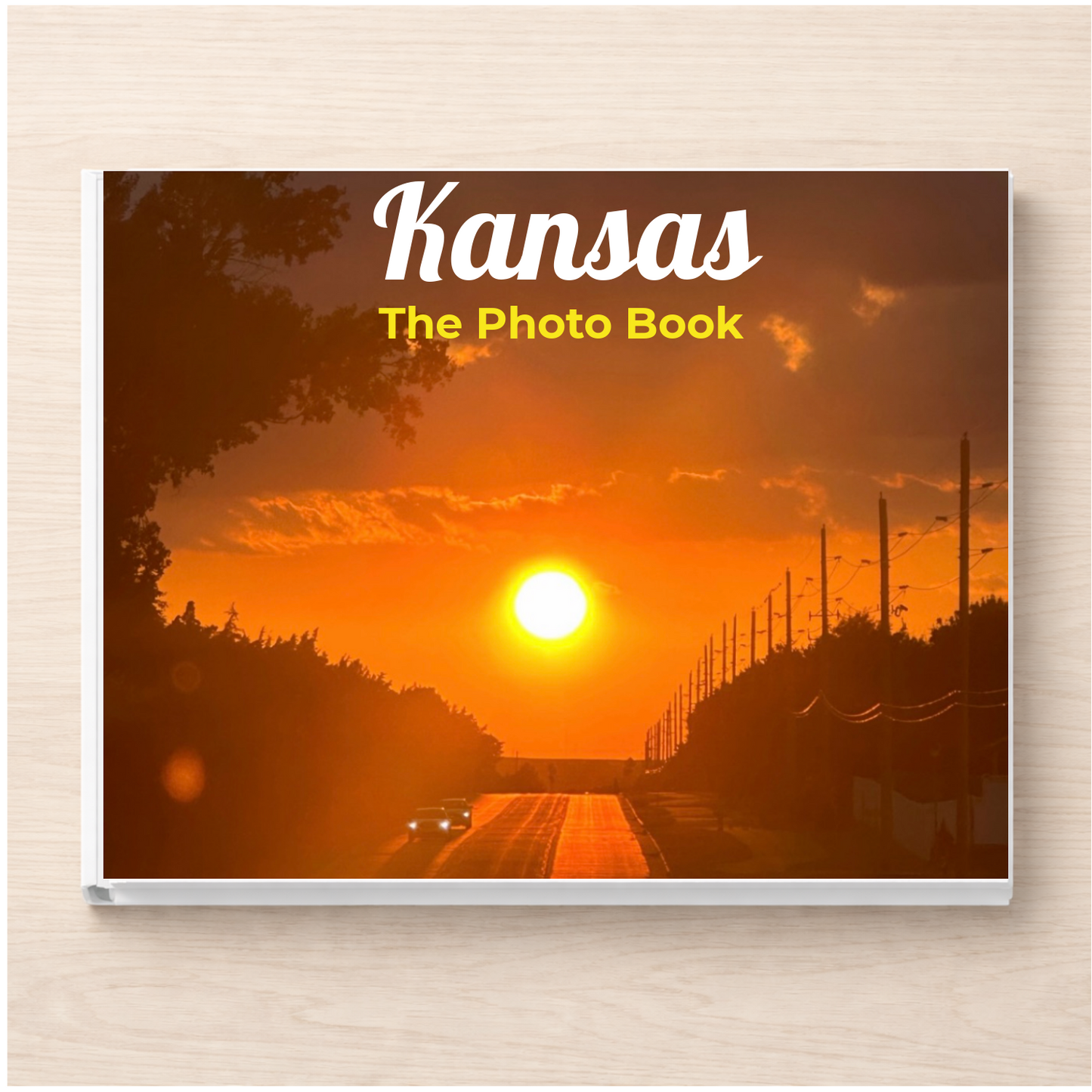 Kansas: The Photo Book