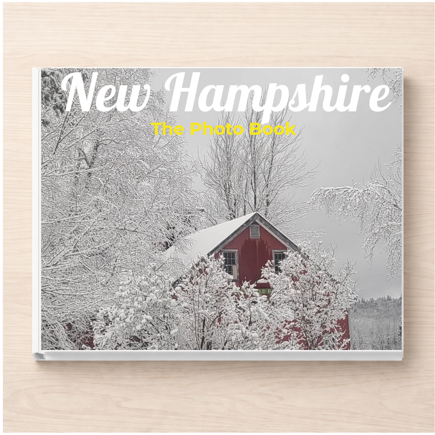 New Hampshire: The Photo Book