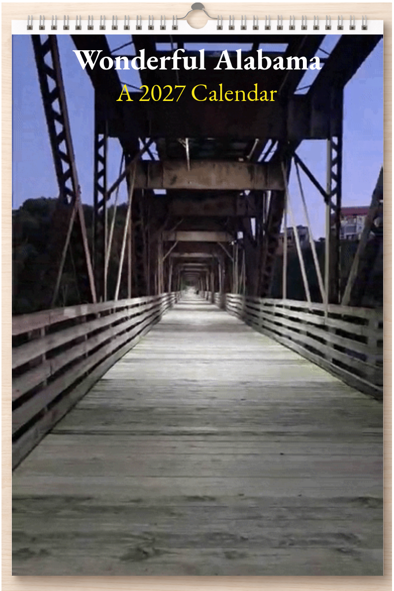 Wonderful Alabama: A 2027 Calendar