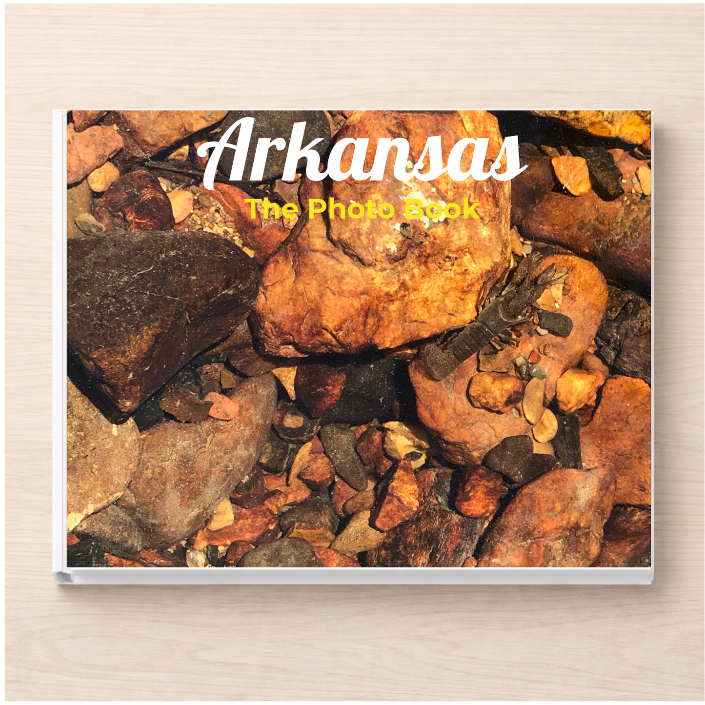 Arkansas: The Photo Book