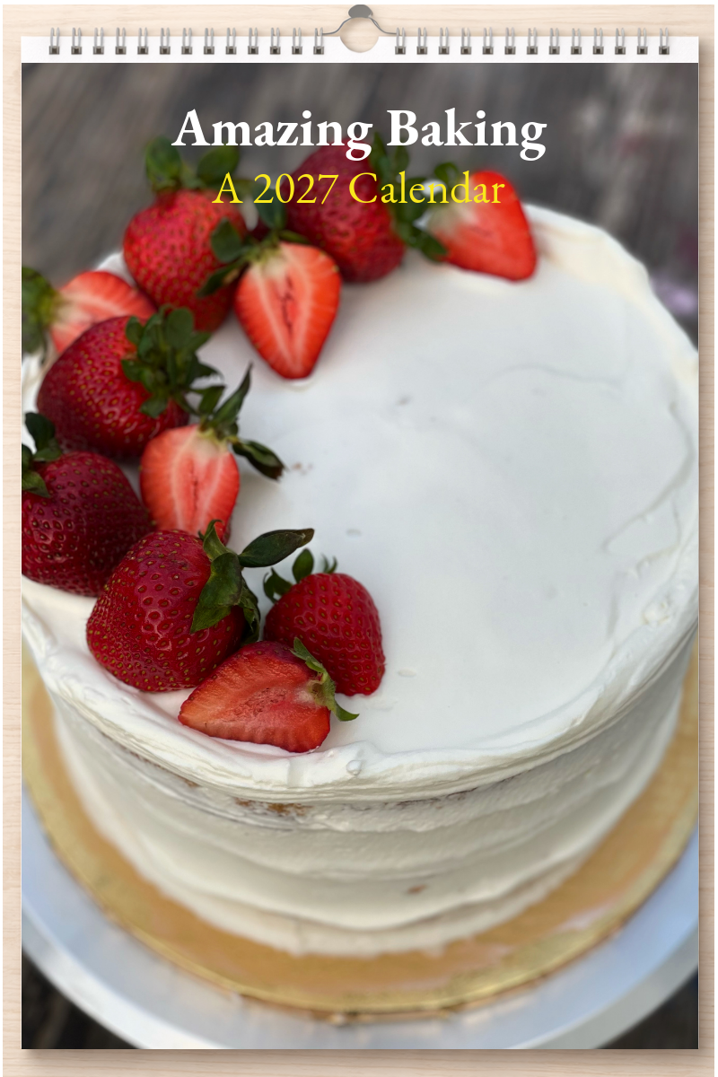 Amazing Baking: A 2027 Calendar